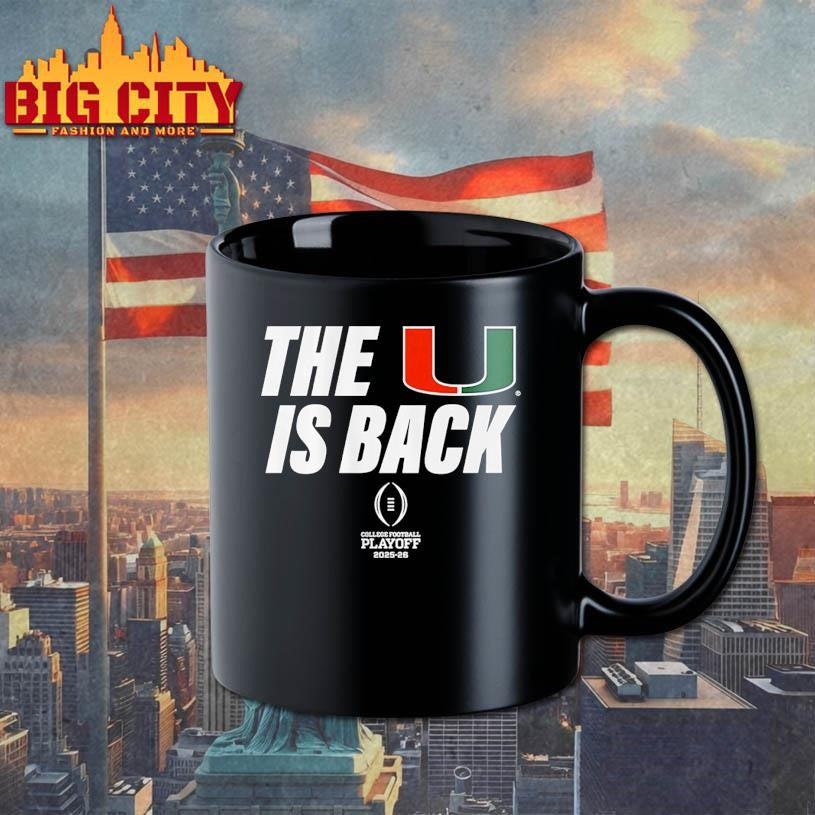 Miami Football 2025 CFP The U Is Back Playoff 2025-26 Shirt