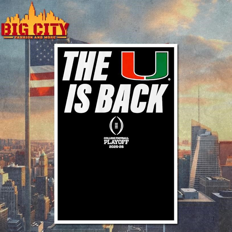Miami Football 2025 CFP The U Is Back Playoff 2025-26 Shirt