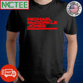 Michael McCorkle Jones text shirt