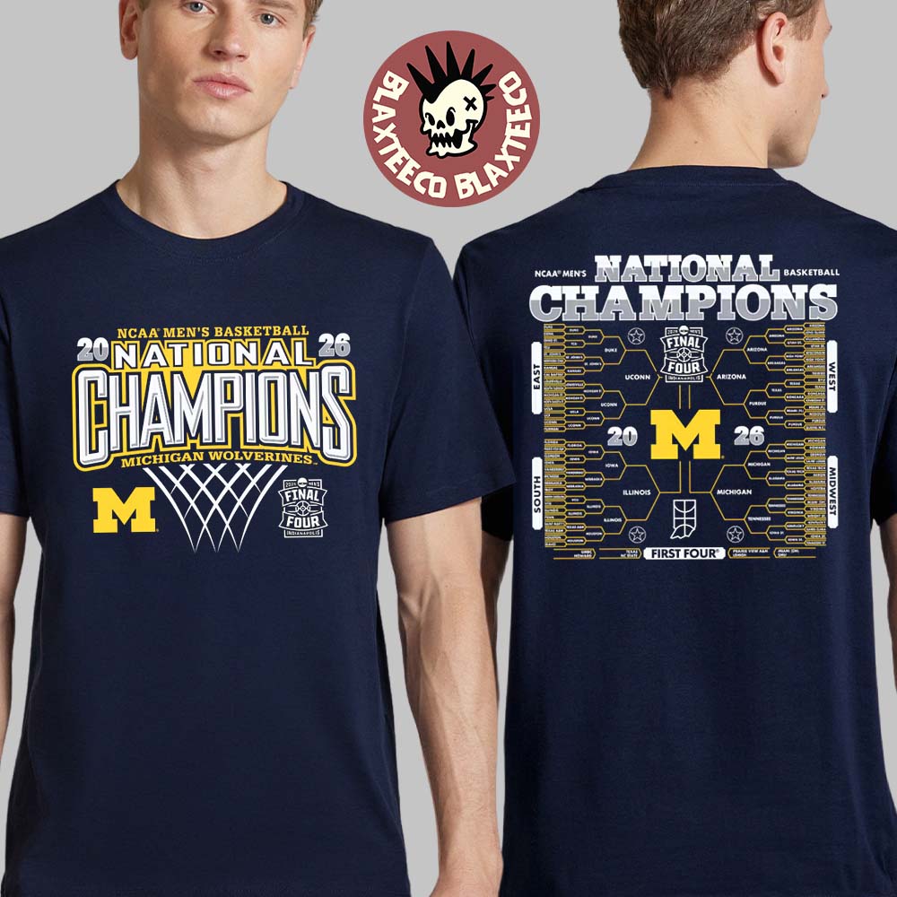 Michigan Wolverines 2026 NCAA Men’s Basketball National Champions Schedule Bracket Two Sided T-Shirt