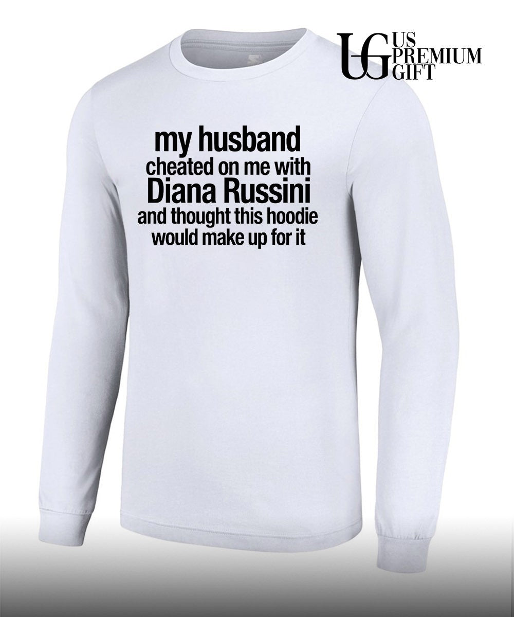 Mike Vrabel my husband cheated on me with diana russini T-shirt