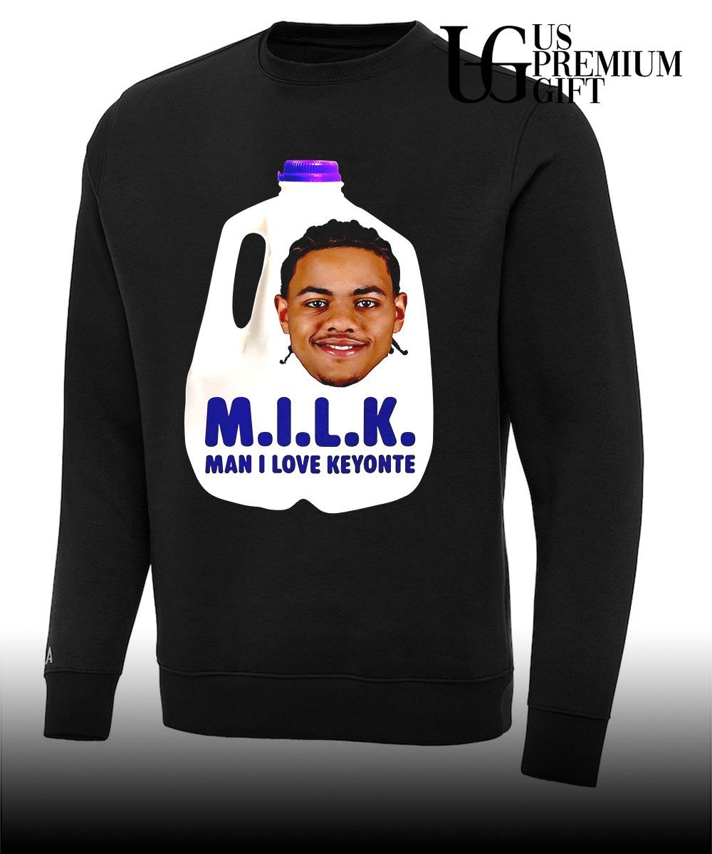 Milk Man I Love Keyonte shirt