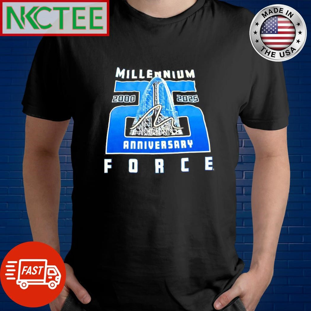 Millennium Force 25th anniversary 2000 2025 roller coaster shirt