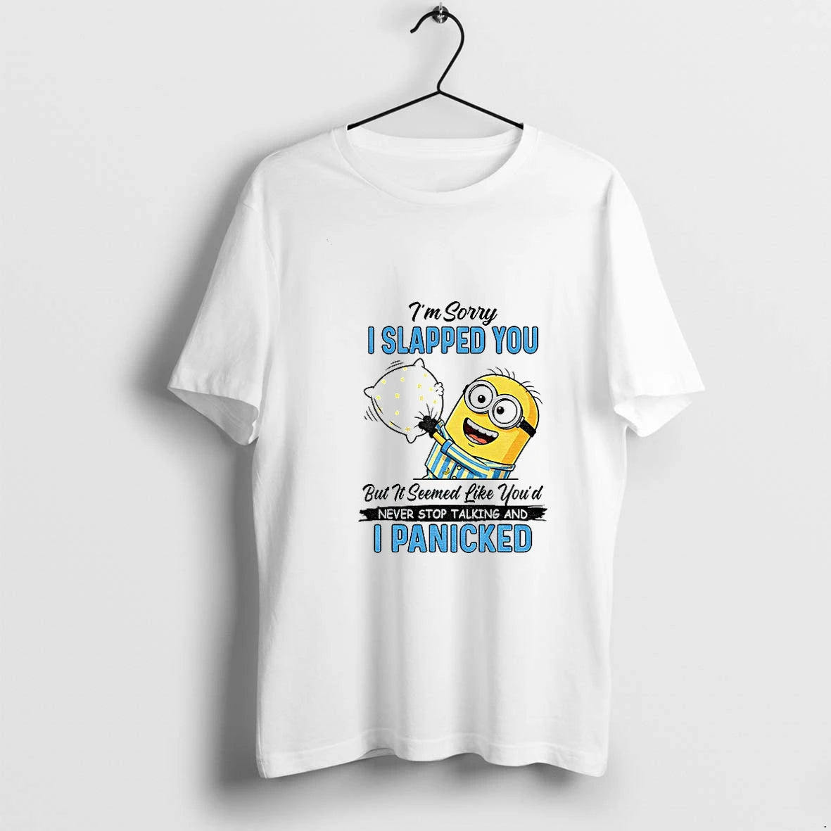 Minion Sleep Im Sorry I Slapped You But It Seemed Like Youd Never Stop Talking