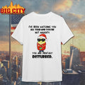Minions I’ve Been Watching You All Year And You’re Not Naughty You Are Mentally Disturbed shirt