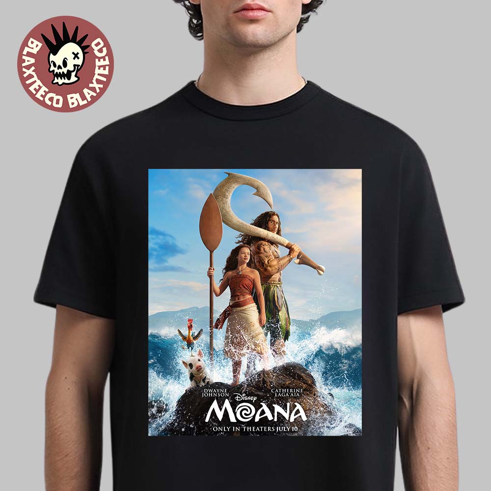 Moana Live Action Starring The Rock Dwayne Johnson And Catherine Laga’aia In Theaters On July 10 2026 T-Shirt