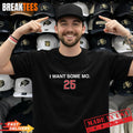 Moises Ballesteros I Want Some Mo Chicago Cubs T-Shirt