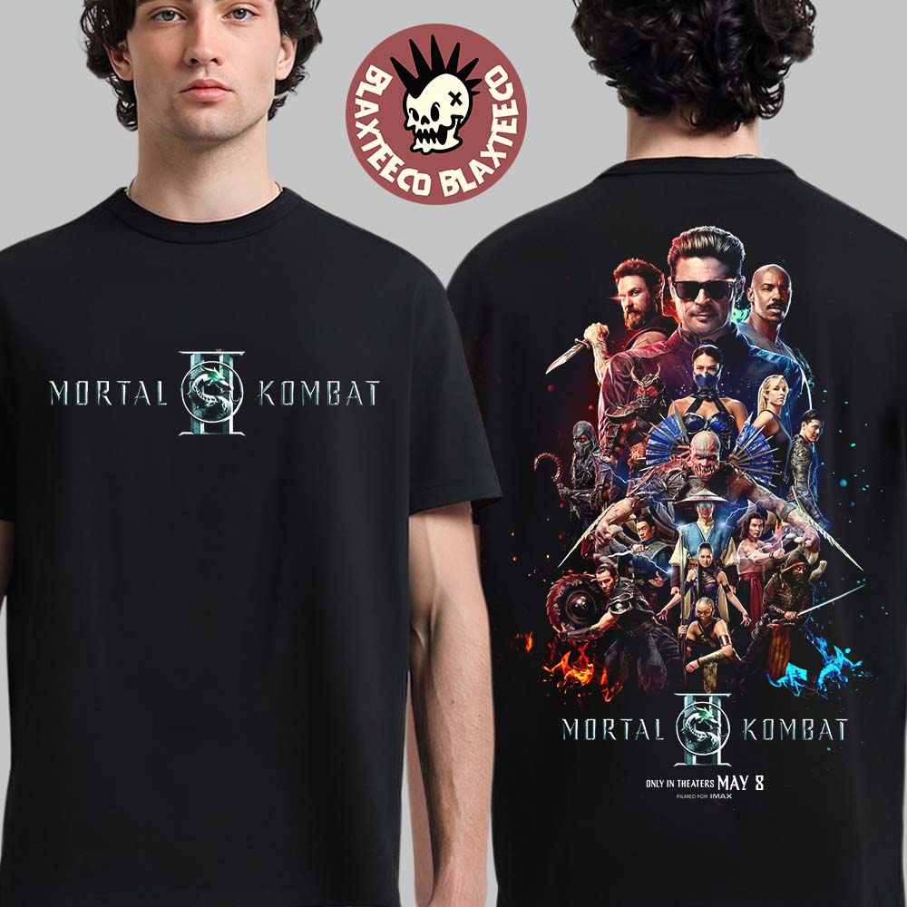 Mortal Kombat II Movie Official Poster Only In Theaters On May 8 2026 Two Sided T-Shirt