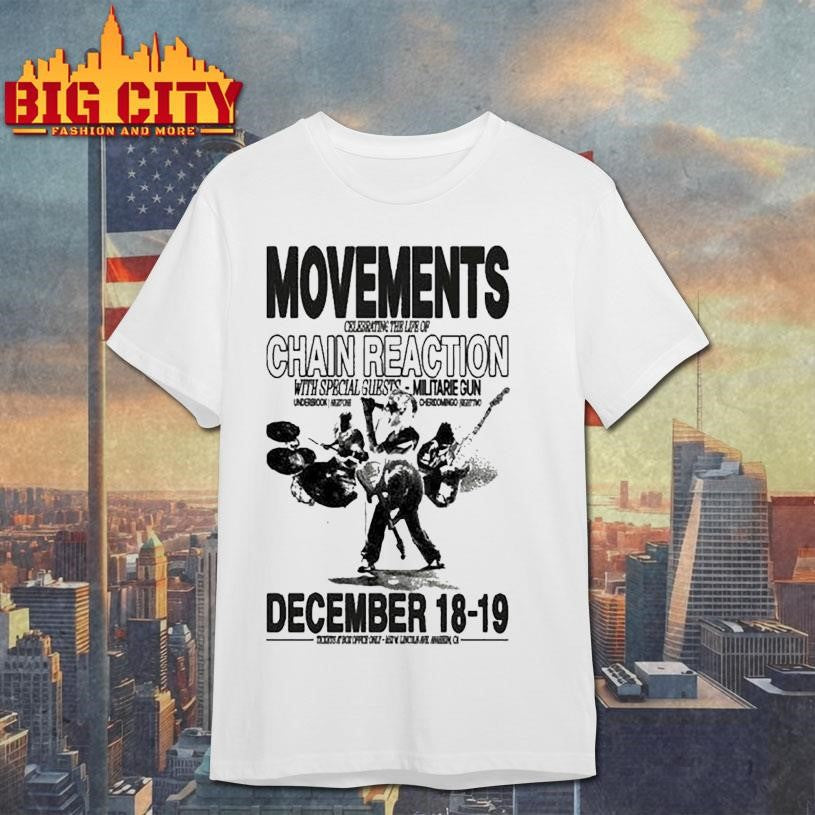 Movements Chain Reaction Anaheim, Ca Dec 18-19 2025 Concert Shirt