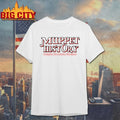 Muppet History Created By Joshua Gillespie shirt