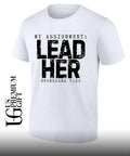 My Assignment Lead Her Ephesians 5 23 Christian Husband shirt