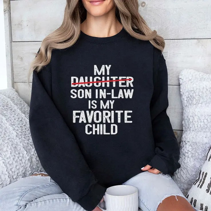 My Son In Law Is My Favorite Child Shirt