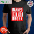 NESN Wicked Wearables Boston baseball banned in the bronx text shirt