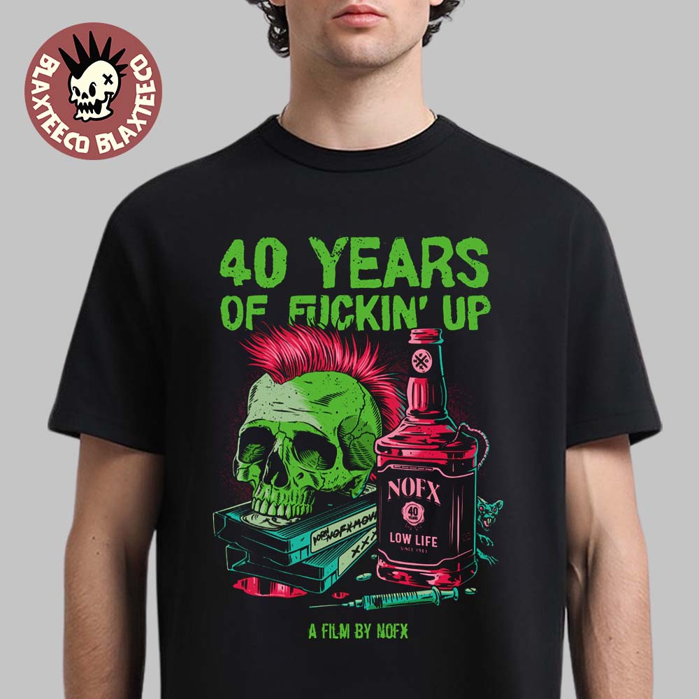 NOFX 40 Years Of Funkin’ Up Film Merch Bottle Skull T-Shirt