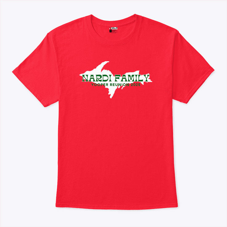 Nardi Family Yooper Reunion 2025 Shirt