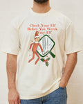 Check your Elf T-Shirt
