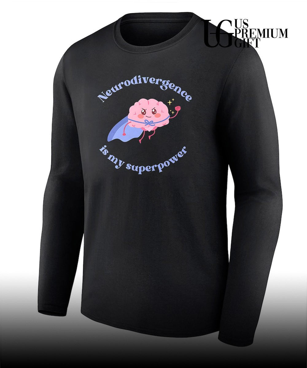 Neurodivergence is my superpower T-shirt