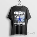New I Am A Roberts I May Not Be In Dallas But Im A Cowboys