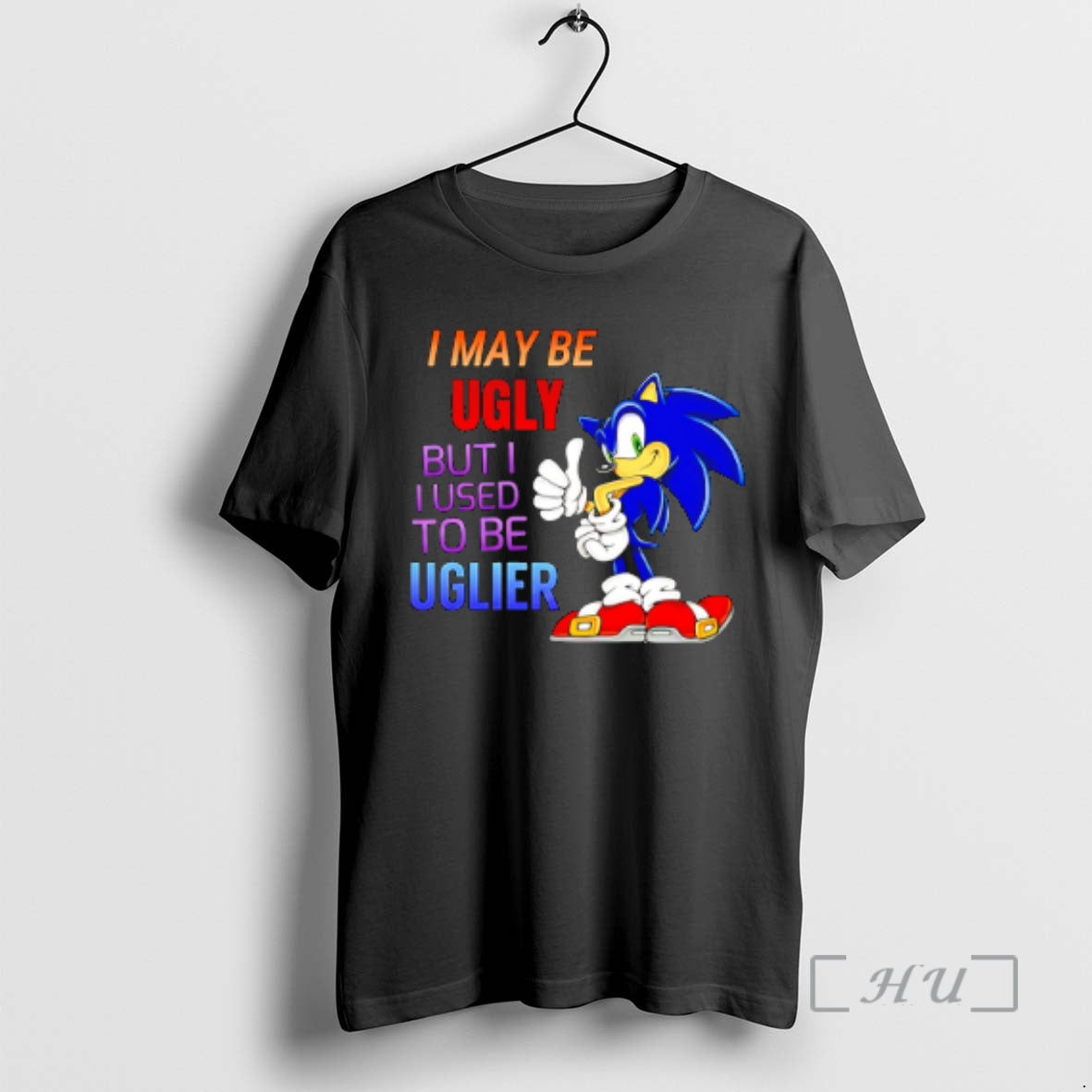New I May Be Ugly But I Used To Be Uglier Premium T Shirts Sweater