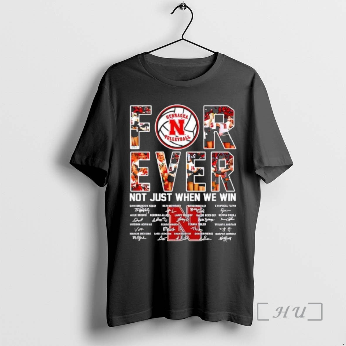 New Nebraska Cornhuskers Womens Volleyball Forever Not Just When We Win Premium T Shirts Sweater