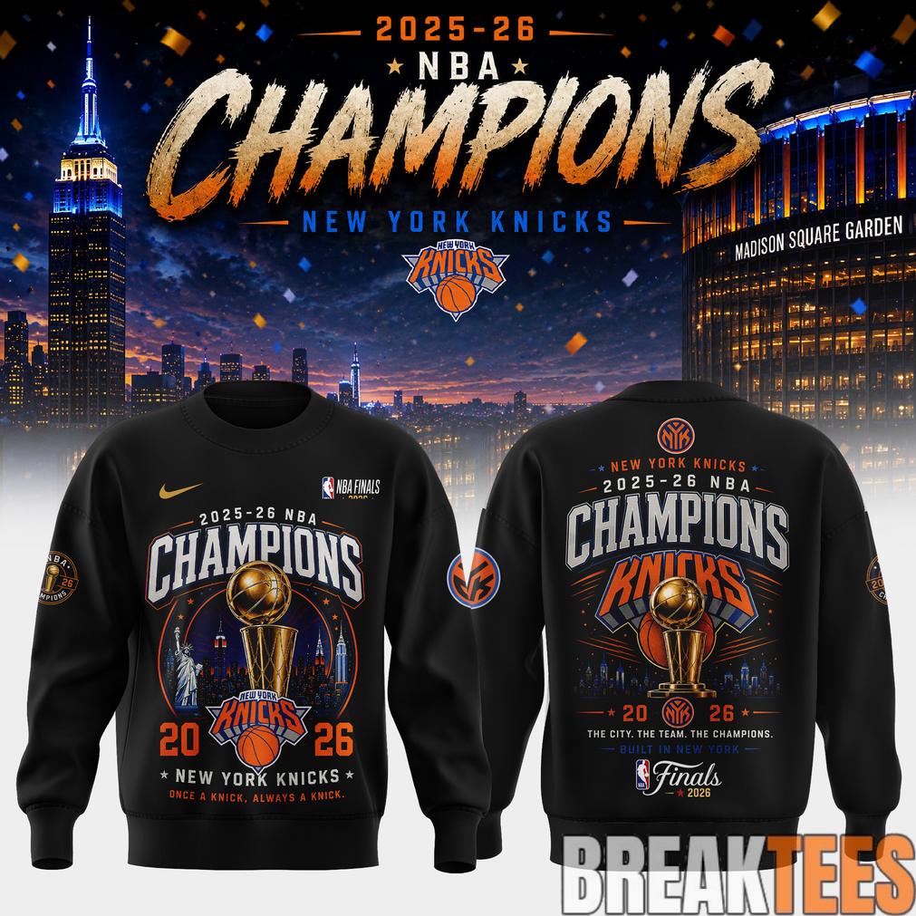 New York Knick 2026 NBA Champions Sweatshirt