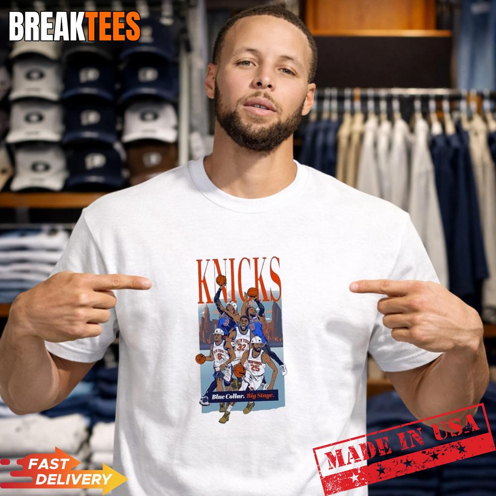 New York Knicks Blue Collar Big Stage T-Shirt