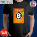 Nice Blum is Trend coin of 2025 shirt