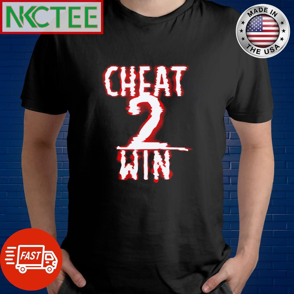 Nice Cheat 2 win shirt
