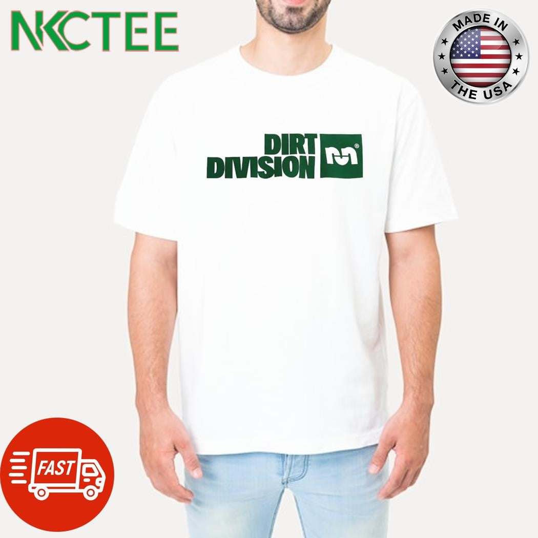 Nice DIRT DIVISION shirt