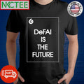 Nice Social Grow Ai Defi Is The Future Shirt