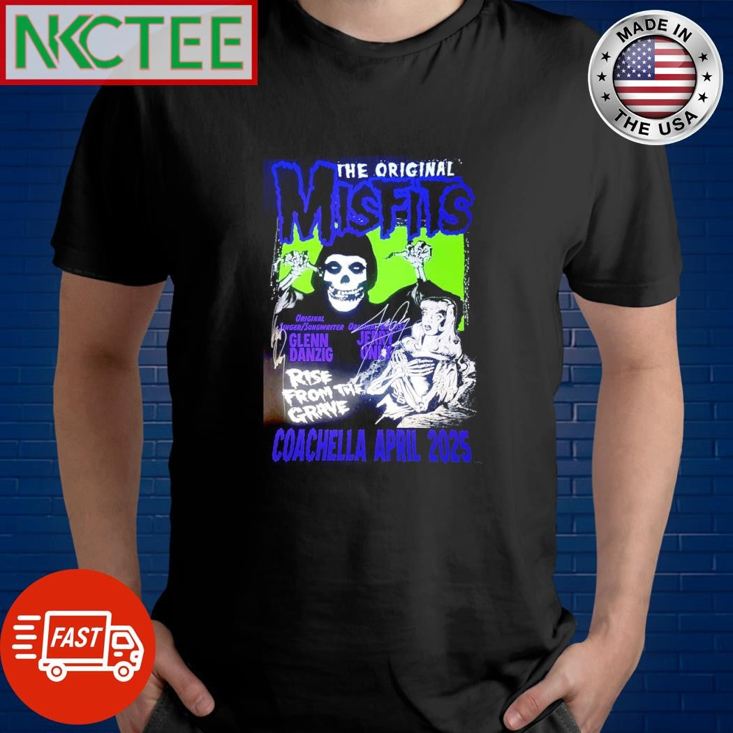 Nice The Original Misfits Glenn Danzig Jerry Only Coachella April 2025 shirt