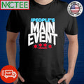 Nice The people’s main event we want punk shirt