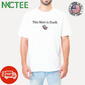 Nice This Shirt is Trash. Rocket City Trash Pandas