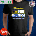 Nice You may be champs but you’re still our Chumps 42-27 2021 45-23 2022 30-24 2023 13-10 2024 football balls shirt