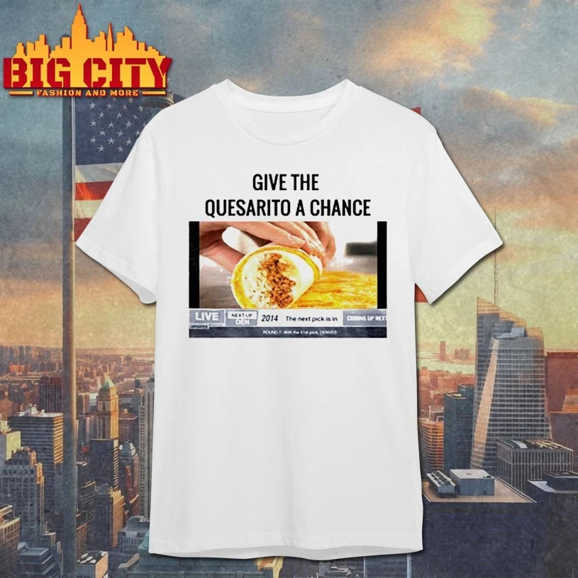 Nikola Jokic Give The Quesarito A Chance Nuggets shirt