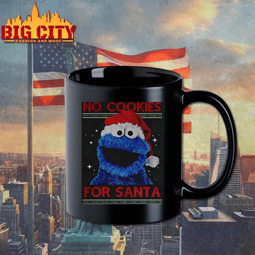 No Cookies for Santa Cookie Monster Muppet ugly Christmas shirt