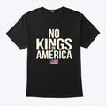 No Kings In America T Shirt