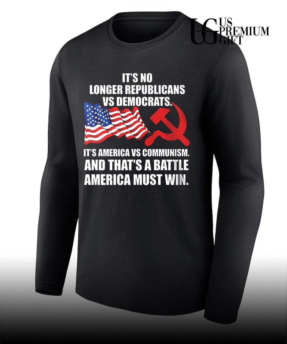 No Republicans vs Democrats It’s America vs Communism flag shirt