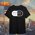 Nobody I’m on knows prozac Shirt
