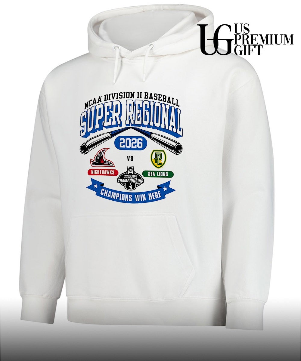 Northwest Nazarene Nighthawks vs Point Loma Nazarene Sea Lions NCAA Division II Super Regional Champions Win Here 2026 shirt