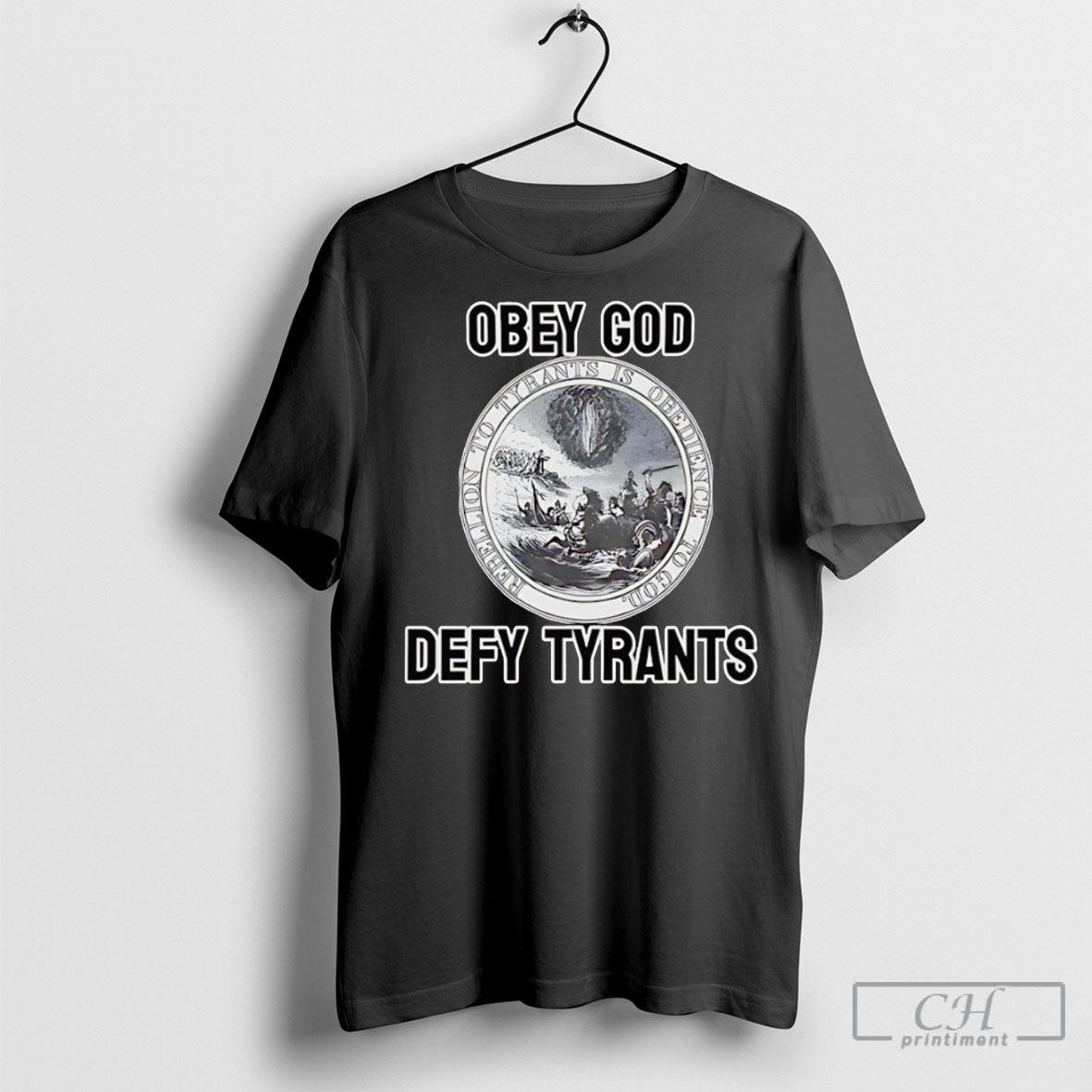 Obey God Defy Tyrants