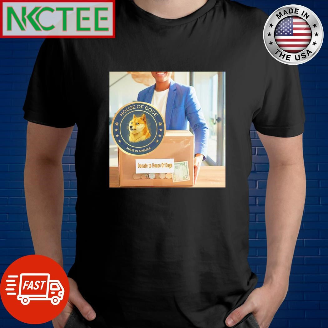 Official Donate to House Of Doge fund shirt