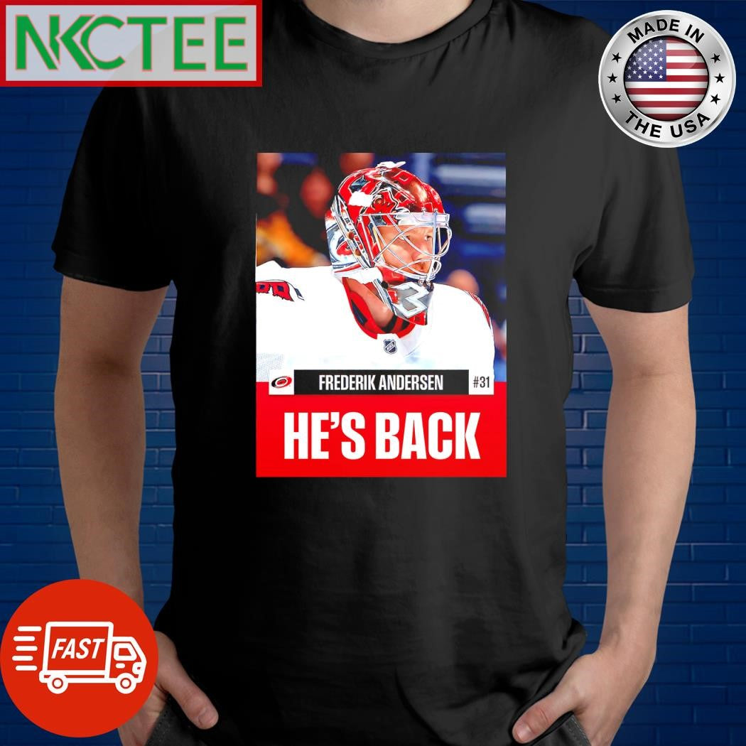 Official Frederik Andersen he’s back shirt