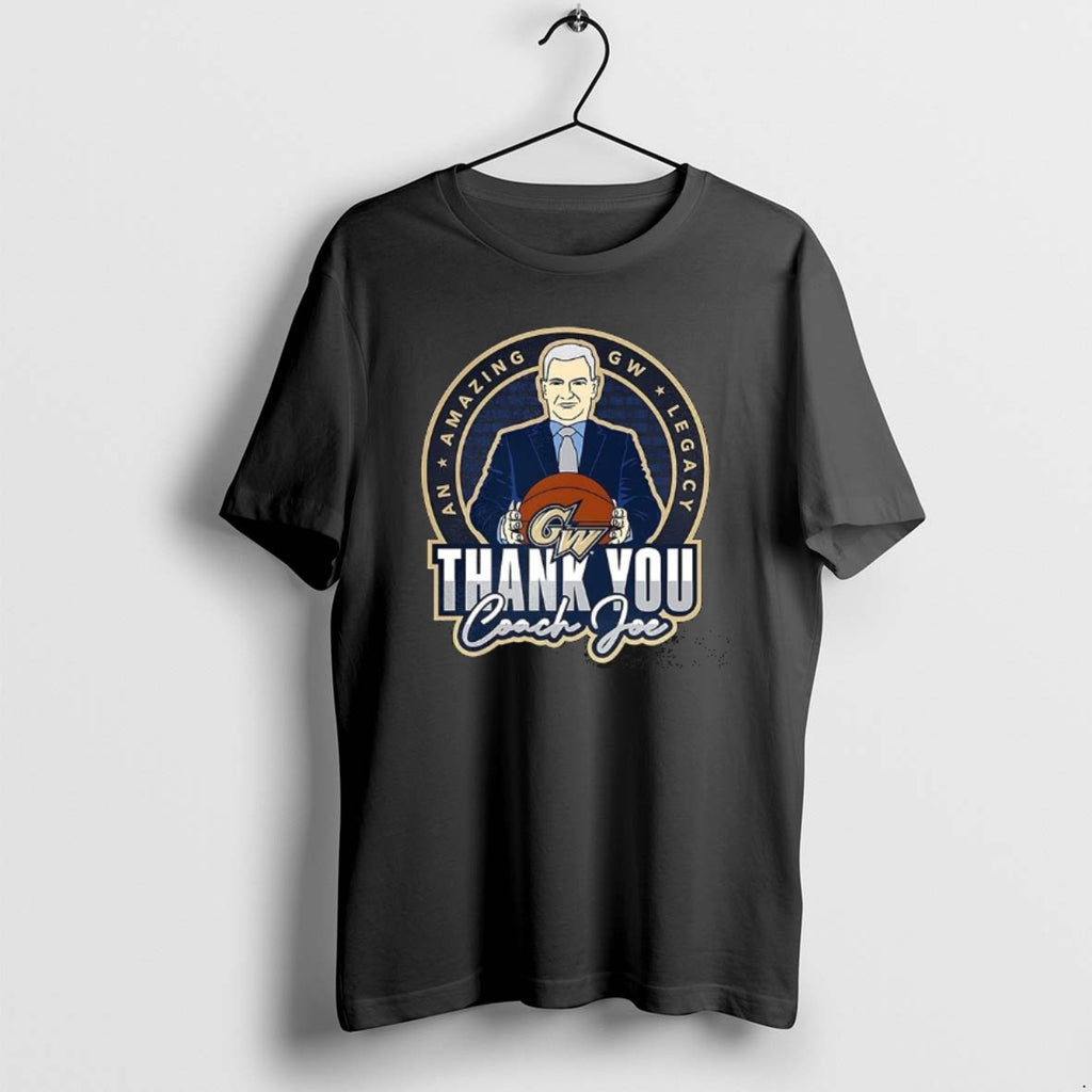 Official George Washington Basketball Thank You Coach Joe