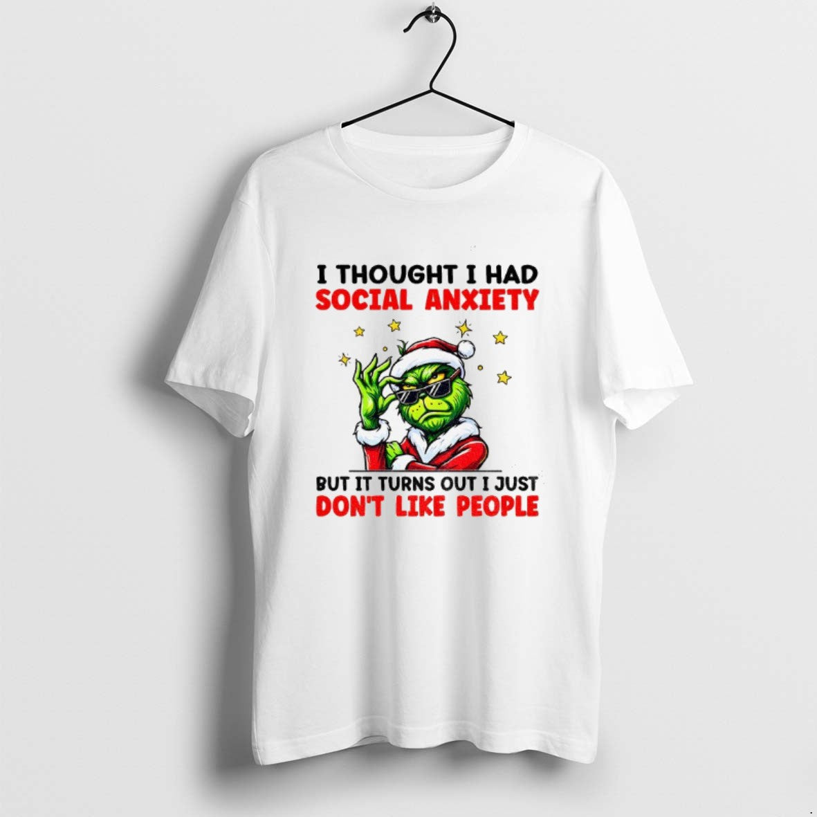 Official Grinch Santa I Thought I Had Social Anxiety But It Turns Out I Just
