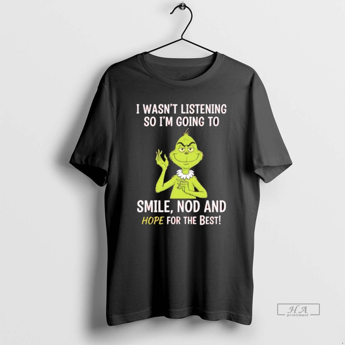 Official Grinch Wasnt Listening So Im Going To Smile Nod And Hope For The Best