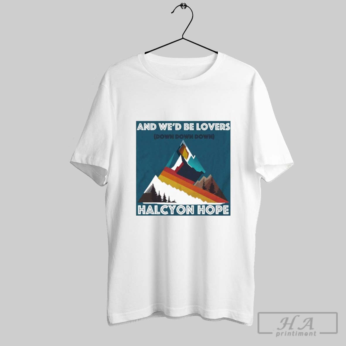 Official Halcyon Hope Down Down Down Mountain T Shirts