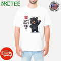 Official Happy black bear day shirt