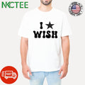 Official I wish star shirt