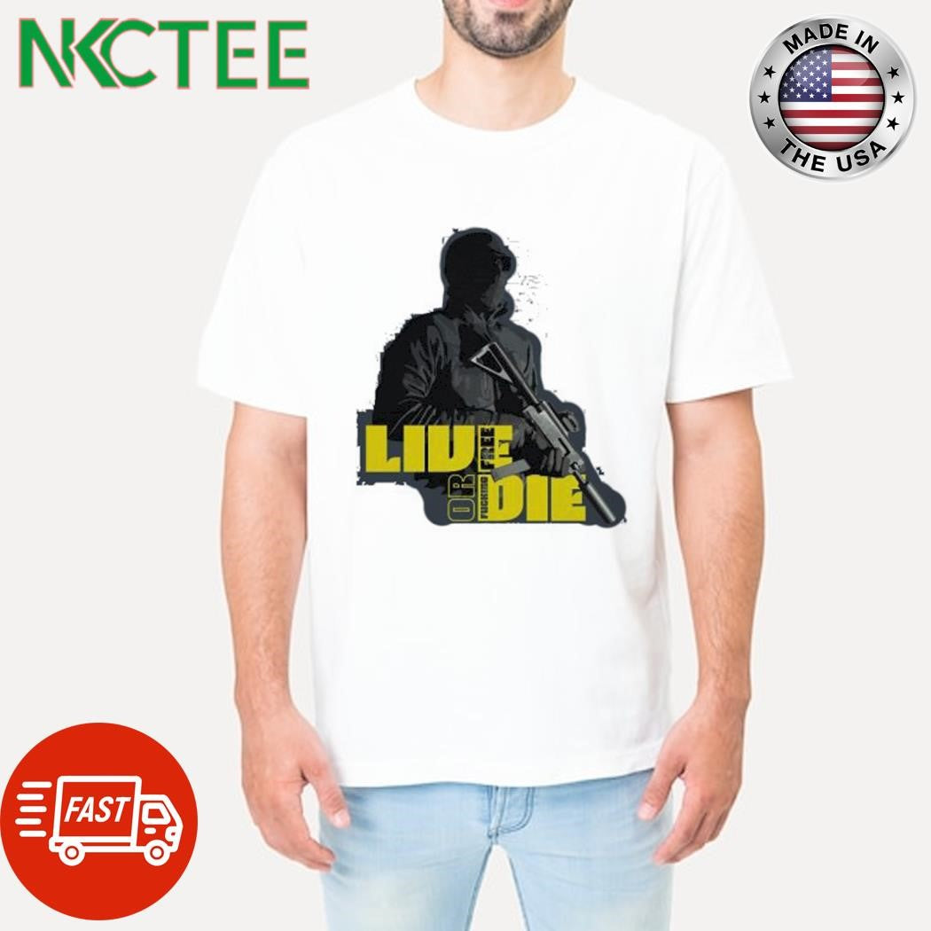 Official Live free or fucking die shirt